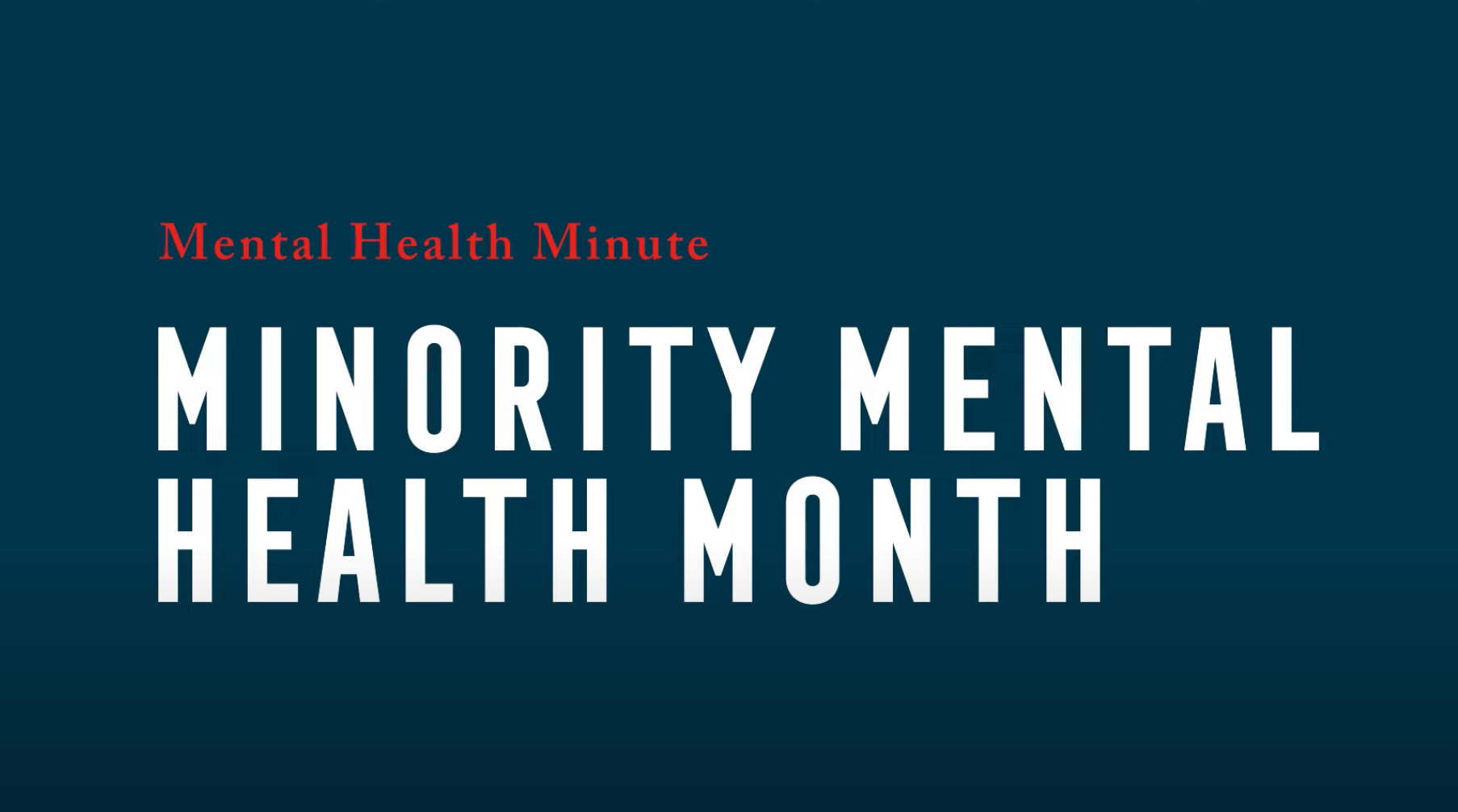 Minority Mental Health Month